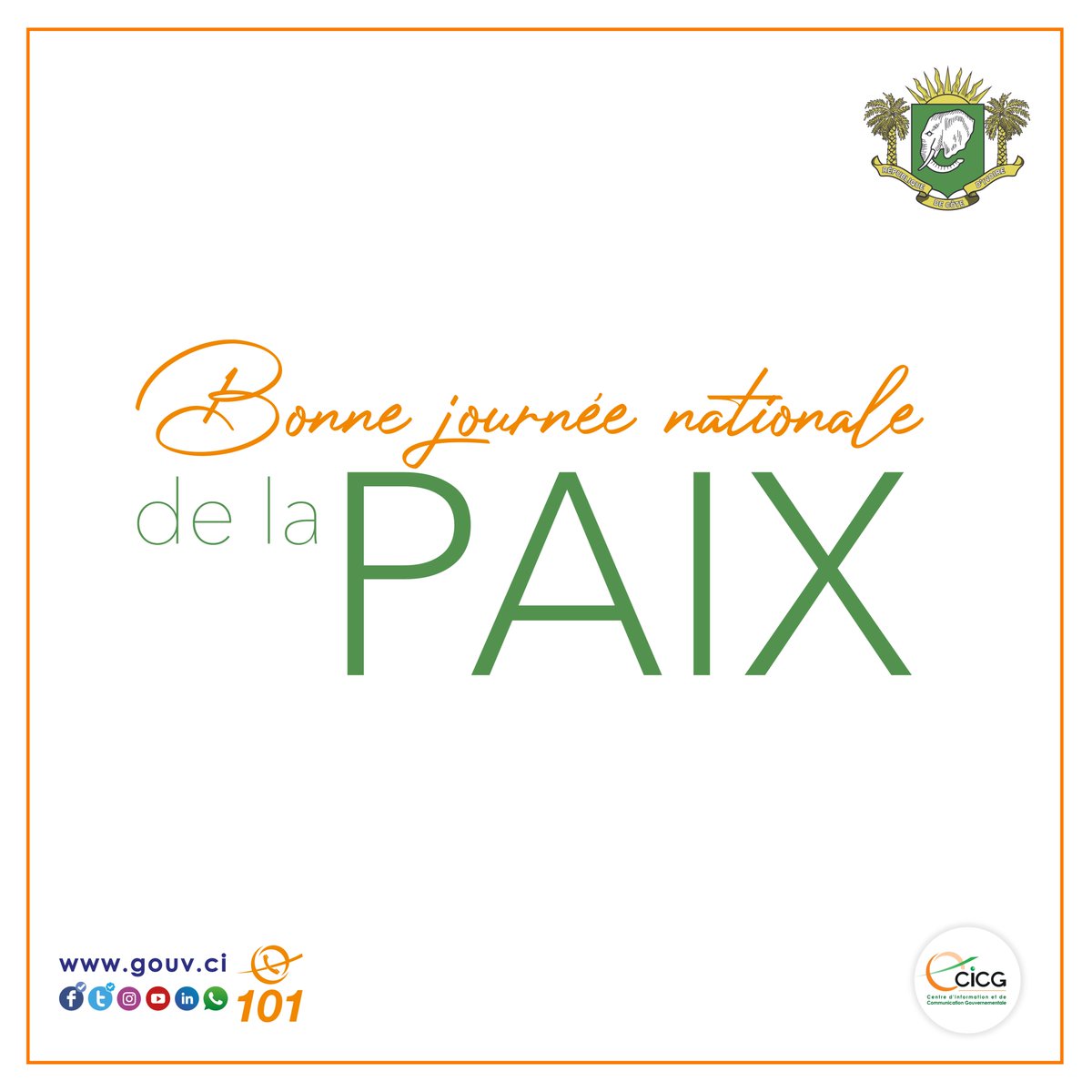 Gouvciofficiel's tweet photo. Le Gouvernement de Côte d'Ivoire vous souhaite une excellente Journée Nationale de la Paix 🕊️

#CICG #GouvCI https://t.co/3vRgJk6RCk