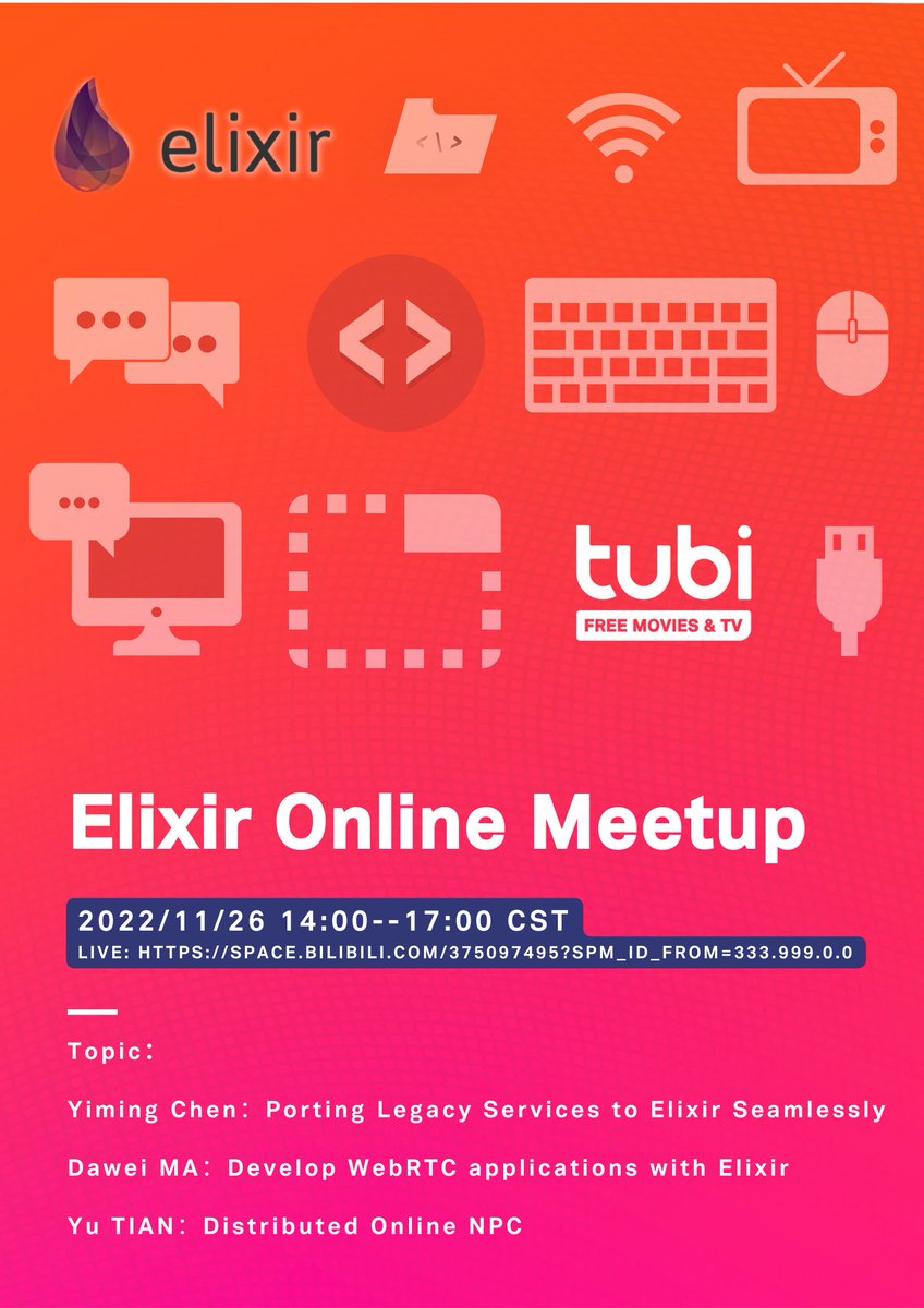 huixiao_liu's tweet image. #elixir #elixirmeetup #beijing
Happy to share that the 7th Elixir Meetup sponsored by Tubi will be on Nov 26th from 14:00 CST. You are welcome to join the virtual event here. live.bilibili.com/22587539
3⃣️topics are included in the meetup, one of them from #ElixirConfUS 😍