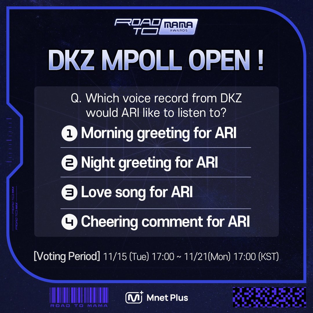 mnetplus's tweet photo. [#ROAD_TO_MAMAAWARDS] #Mpoll
Gift for those who are with 
2022 ROAD TO MAMA AWARDS 🎁

Vote for the voice that ARI wants to hear from DKZ!
@dkz_dy 

Go participate
▶https://t.co/us37GbPMOe
▶11/15(Tue)~11/21(Mon) 17:00 (KST)

#ROAD_TO_MAX #MnetPlus #엠넷플러스
#2022MAMAAWARDS https://t.co/eV6JyMUrDl