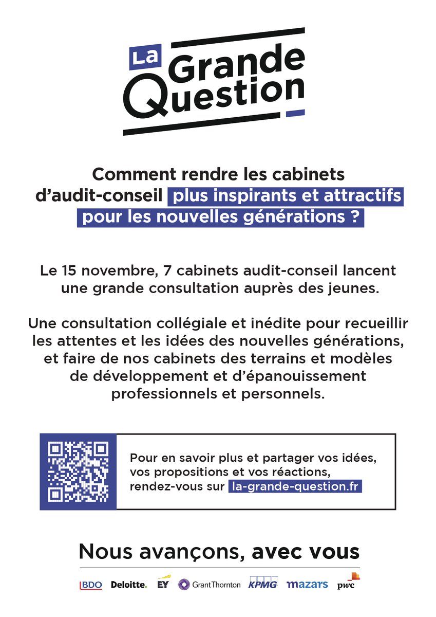 GrantThorntonFr's tweet photo. Aujourd’hui, c’est toi qu’on consulte.
C’est inédit 🔔@BDOFrance, @DeloitteFrance, @EYFrance, Grant Thornton, @KPMG_France, @MazarsenFrance, et @PwC_France lancent une grande consultation auprès des jeunes générations. 

#LaGrandeQuestion #Audit #Conseil https://t.co/rvcrAs8Q0J
