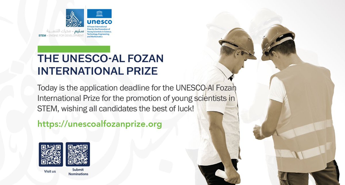 Application deadline today!
unescoalfozanprize.org

#UNESCO_Alfozan_International_Prize for the promotion of young scientists in #Science #Technology #Engineering #Mathematics.
#STEM!