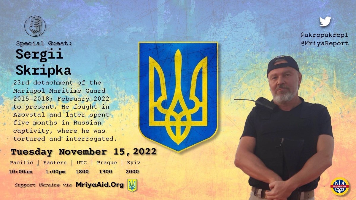 MriyaReport's tweet photo. ✨🇺🇦 Please join us Tuesday, November 15th at 1 pm ET | 2000 Kyiv for our Special Guest, Azovstal defender, Sergii Skripka @ukropukrop1 #Live on The MriyaReport @MriyaReport #Ukraine🇺🇦✨
10 am PT
1 pm ET
1800 UTC/London
1900 Prague
2000 Kyiv https://t.co/SI0YHh6fuK