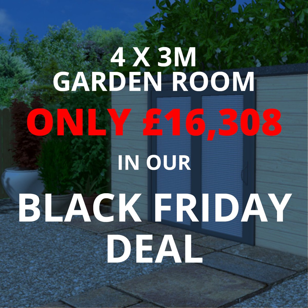 *** BLACK FRIDAY OFFER *** Buy a 4 x 3 metre #gardenroom for just £16,308 (+ vat). Think this is too good to be true? Take a look at what’s included over on our website: buff.ly/3fRpCjD #blackfridaydeal #gardenoffice