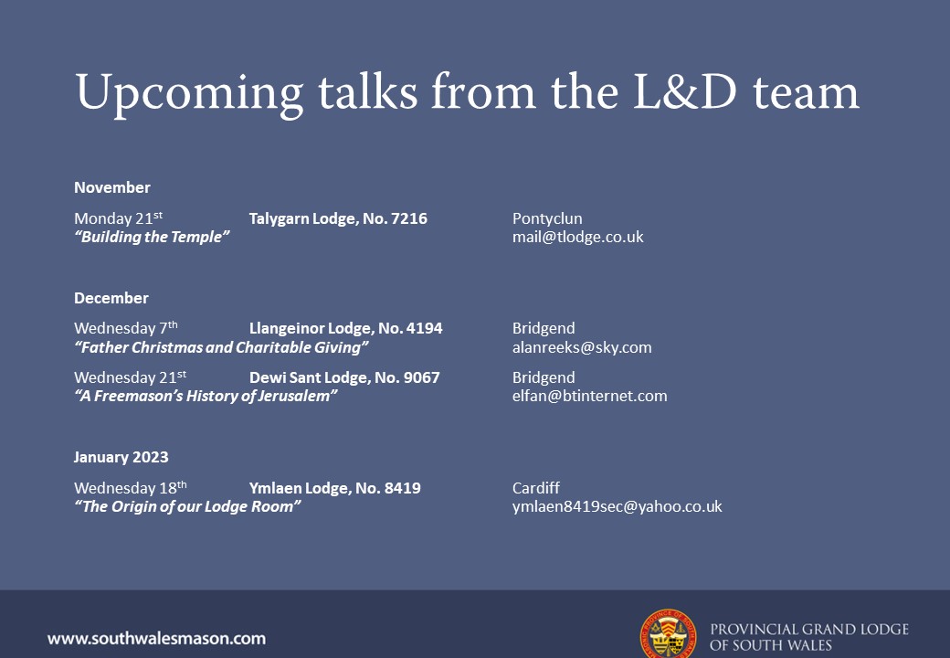SWalesLearning's tweet image. Fancy an interesting lodge talk over the next few weeks?   Of course you do!  We&apos;d love to see you at one of these, as would the host Lodges.  Email the secretaries for further details.