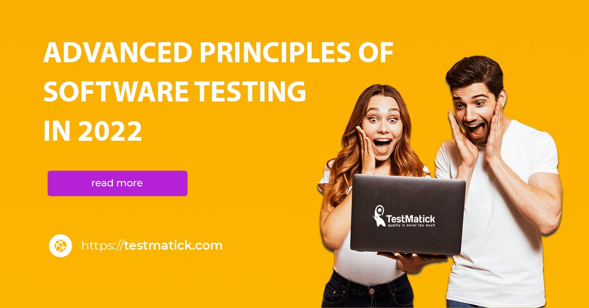 TestMatick's tweet image. New post (Advanced Principles of Software Testing in 2022) has been published on TestMatick - testmatick.com/advanced-princ…
