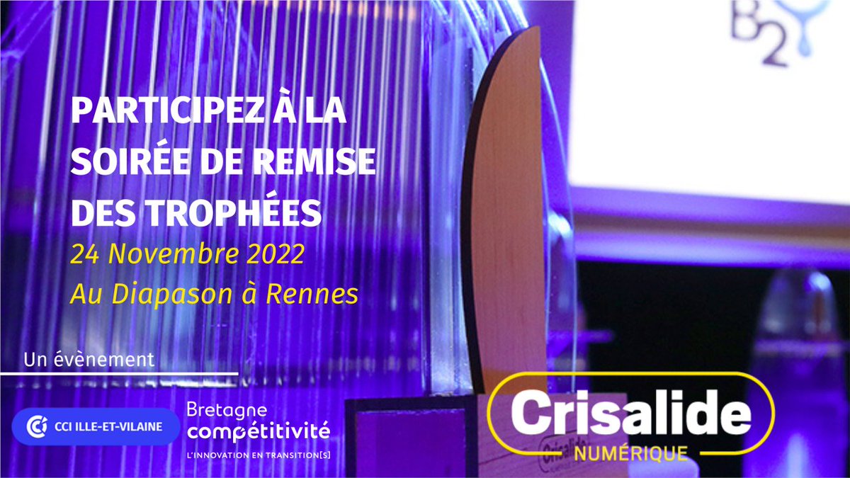 CCI_35's tweet image. La CCI Ille-et-Vilaine organise la 9ème édition du concours Crisalide Numérique le 24 novembre à 18h. A cette occasion, nous vous convions à la cérémonie de remise des Trophées au Diapason à Rennes. Venez nombreux, programme et Inscription en ligne !
lnkd.in/ez4wxU2q
