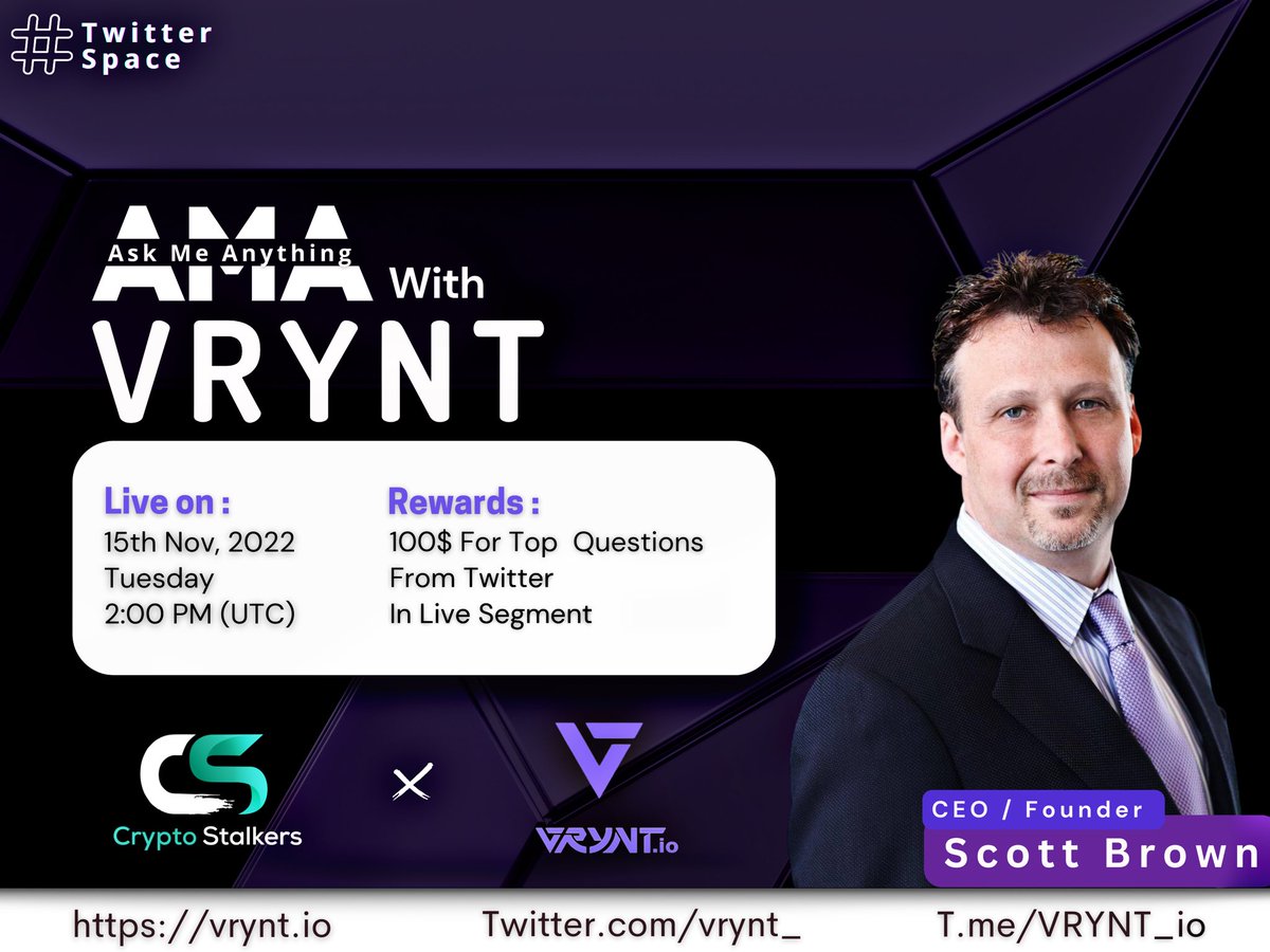 Zain_Onchain's tweet photo. 📢 We're thrilled to announce our next Twitter Space #AMA with @VRYNT_ on 15th Nov at 2:00 PM UTC

💰Rewards: 100$ 

📍Venue: https://t.co/oVvv9bu0fb

〽️Rules:
✅ Follow @StalkersCrypto &amp; @VRYNT_ 
✅Join and Stay in Space Till End
✅ Like &amp; RT &amp; Mention Friend https://t.co/PEJHCwaY93