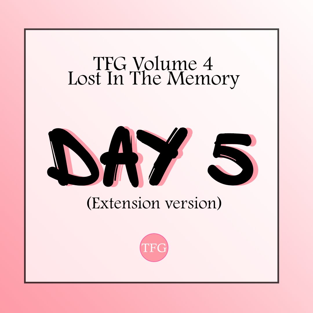 tfgazette's tweet photo. ✨ #TFG_VOL4 #LostInTheMemory Day 5 ✨ https://t.co/PxBUVlIU54