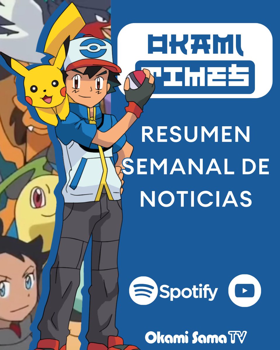 OkamiSamaTV's tweet photo. Empezamos una nueva semana, y con ella llega el resumen semanal de noticias anime manga, solo aqui por #OkamiTimes ❤️🐺

#noticias #podcast #Spotify #anime #manga #makotoshinkai #pokemon #takagisan 

Spotify: https://t.co/nRN6wIyD3T https://t.co/NzgQ2tM8yk