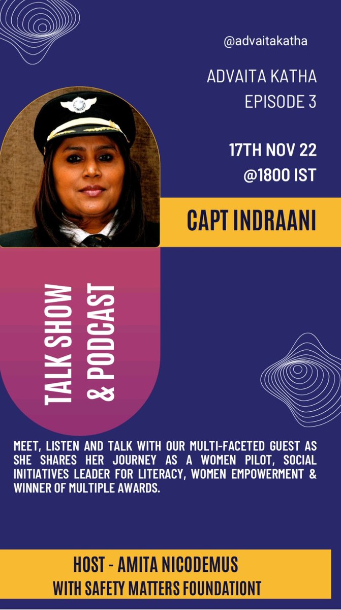 Join us, as Capt Indrani shares her lessons &amp; learnings from her life journey as a women pilot , 1st women commander on A 300 with Air India &amp; leader of multiple Social initiatives.

<a href="/flyingamit/">अमित सिंह (वराह)𝒜𝓂𝒾𝓉 𝒮𝒾𝓃𝑔𝒽</a> <a href="/AdvaitaKatha/">AdvaitaKatha</a>

zoom link : 17th Nov 22  1800hrs IST
lnkd.in/g2vrE3AV