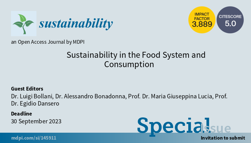 Sus_EB_MDPI's tweet photo. Special Issue "Sustainability in the Food System and Consumption" welcomes submissions, edited by Dr. Luigi Bollani, Dr. Alessandro Bonadonna, Prof. Dr. Maria Giuseppina Lucia and Prof. Dr. Egidio Dansero from University of Turin. #FoodSystem
Read more at: https://t.co/RNTOstF4Zm https://t.co/DfXexrbpx7