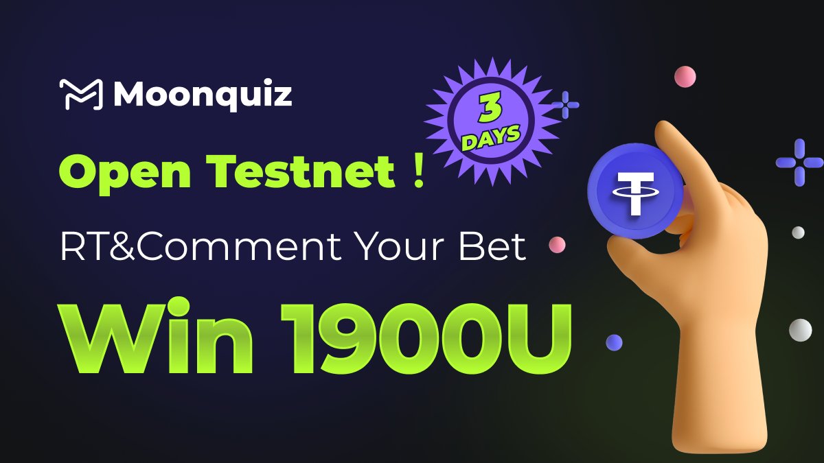 moonquizio's tweet photo. @moonquiz Open Testnet is LIVE now:https://t.co/t5ETZzq4WT 🚀

Time to get 1900 #USDT 🤑
1⃣RT&amp;comment your bet
2⃣Tweet your bets and @moonquizio &amp;3friends
We will randomly reward 3 participants with $100 daily🤩and 10 participants with $100.😍

BET IT NOW!
https://t.co/QrfmQKvz6o https://t.co/TWyRO2LpS7