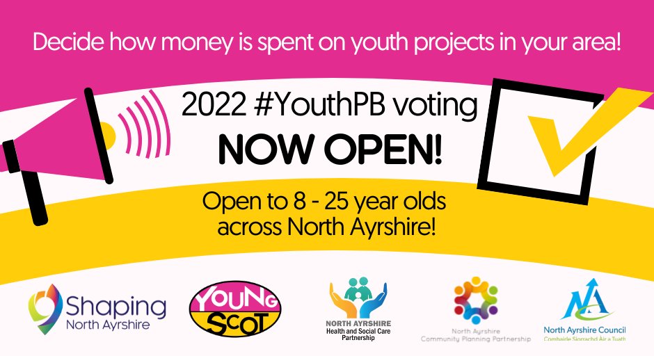 North_Ayrshire's tweet photo. 🎉 Calling all 8 - 25-year-olds! The voting stage of our Young People’s Participatory Budgeting scheme is now under way! A total of £56k is up for grabs! It's your money, you decide! Vote online now: https://t.co/V3w0KpIZ0n
#YouthPB #YWW22 https://t.co/IJJXKD3lQi