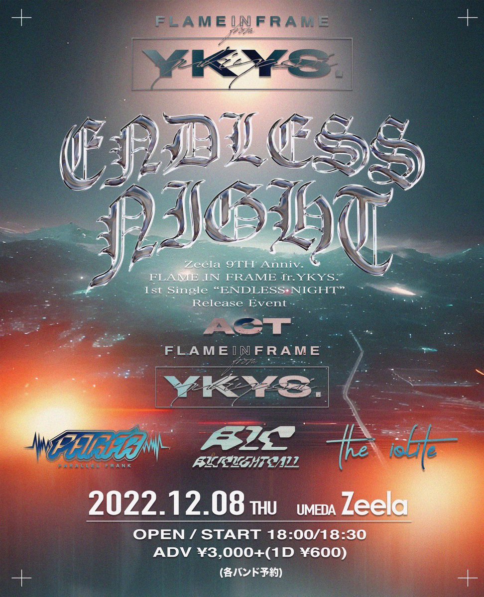 the_iolite's tweet photo. ◤◢◤◢
Live情報
◤◢◤◢

12/8 @梅田Zeela

Zeela 9th Anniversary &amp; Flame in Frame from YKYS. 1st single “ENDLESS NIGHT”Release Event

[Act]
Flame in Frame fr.YKYS
Blue Light Call
Parallel Frank
the iolite

OPEN/START 18:00/18:30

予約受付開始！！
https://t.co/6QClve0nrS https://t.co/tsZ3fvJnKM