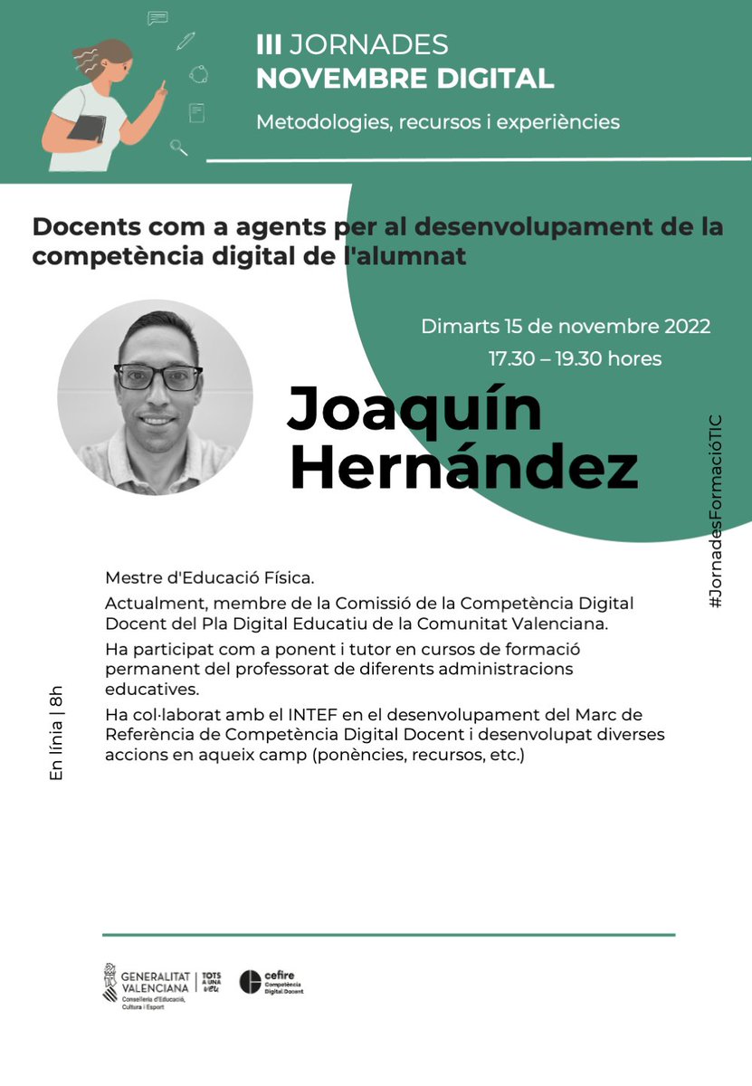 CEFIREambitCDD's tweet image. 📣 Continuen les III Jornades Novembre Digital. 
Hui tractarem la competència digital de l'alumnat (CDA) des de dues perspectives amb Joaquín Hernández i Juan Villar.

⏰ 17:30 - 19:30 h
🔗+info cutt.ly/OBJe7Ue

#JornadesFormacióTIC