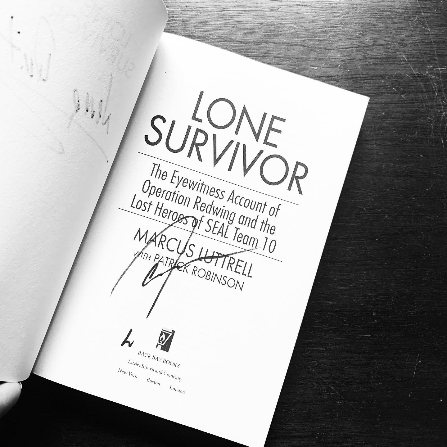 Lone Survivor: The Eyewitness Account of Operation Redwing and the Lost  Heroes of SEAL Team 10