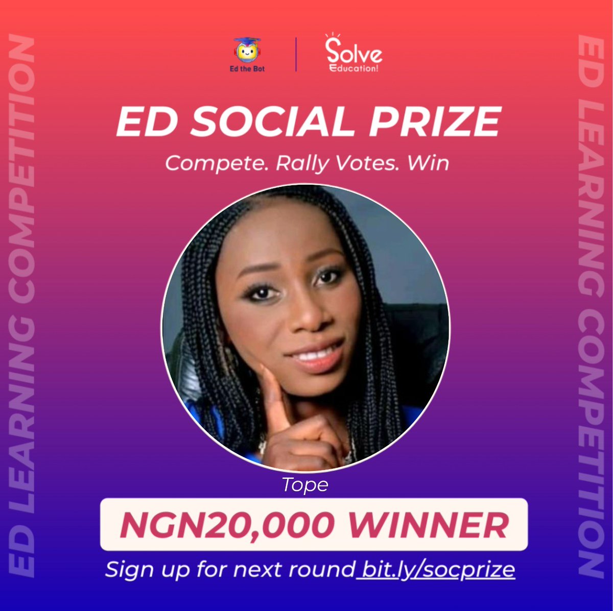 Congratulations Tope on winning NGN 20,000 by participating in the Ed Social Ambassadors Program🥳 🎉

Sign Up for the Next Round: tinyurl.com/ambsocial

#solveeducation #social #socialcontest #learningcompetitions