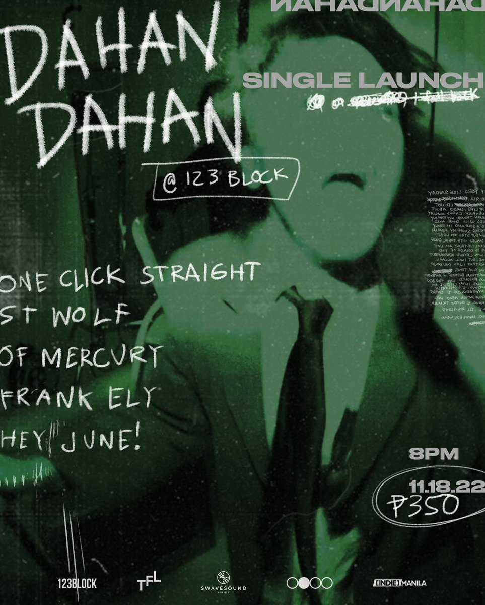 ONECLKSTRAIGHT's tweet photo. d a h a n - d a h a n

We’re excited to drop this new song on Friday at 123 Block. Line up will be raddening up a storm. See u, mahal namin kayo uu.

Feat.
One Click Straight
@stwolfph
@itsofmercury
FRANK ELY
@heyjunemusic

350php Entrance
8pm

○●○○ https://t.co/OQsxw5NknH
