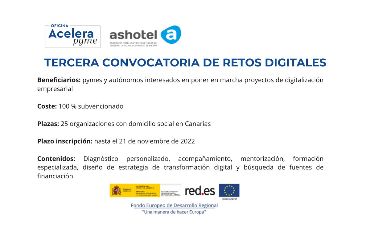 Ashotel's tweet photo. #OAPYME 👉Abierto el plazo de inscripción a la 3ª Convocatoria del Programa de #mentorización Retos Digitales hasta el 21/11
✅Acelera la #transformacióndigital de tu #pyme con la ayuda de un/a mentor/a
ℹ https://t.co/5KtG0m3j6u
@redpuntoes @Acelerapyme #FEDER @planb_group https://t.co/eoXWBfT5Xt