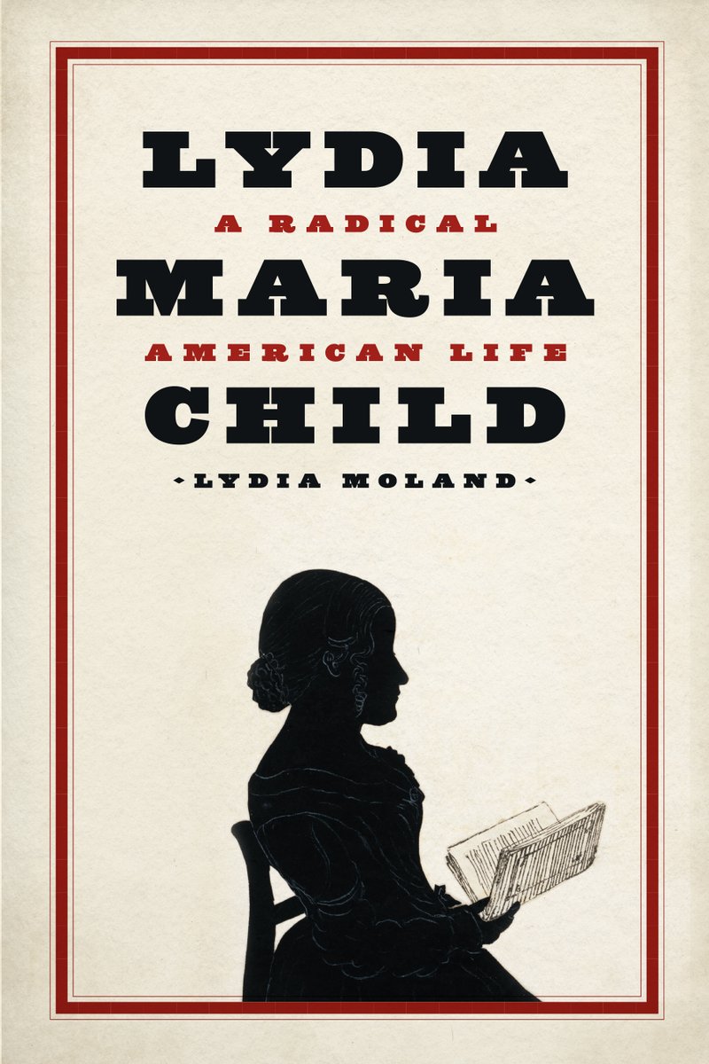 Book Birthday! LYDIA MARIA CHILD: A Radical American Life is officially in the world. Eager to share the story of her fight for racial justice--her wit, wisdom, rage, blunders, and hope--with readers. Huge thanks to @JohnKaag @UChicagoPress @alnthomas #twitterstorians #biography