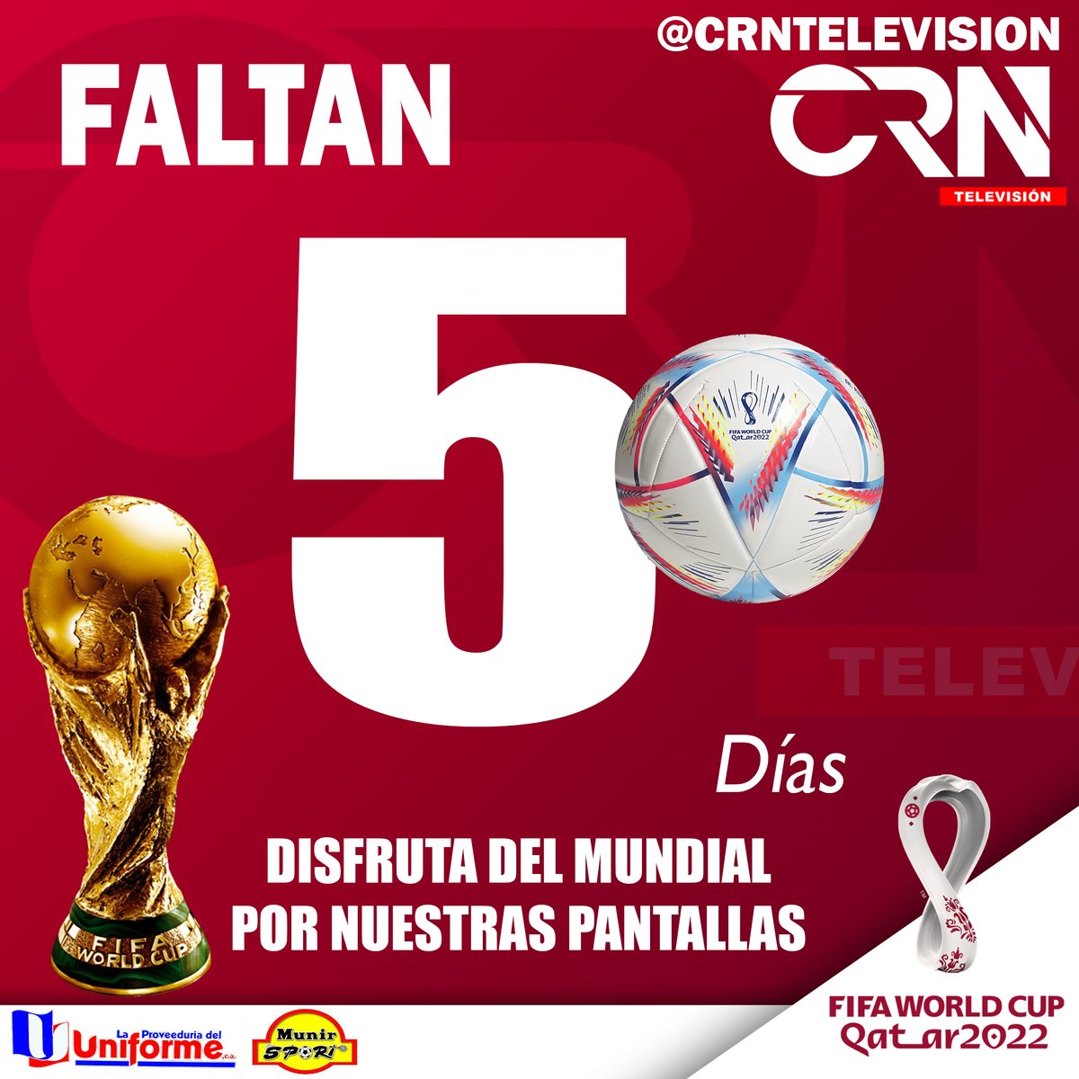 Faltan 5 días para que vivas junto a nosotros las emociones del Mundial de Qatar 2022.

#qatar2022worldcup
#MundialQatar2022
#futbol
#Deportes
#crnesmundial

👏

"MUNDIAL QUE SE VE, NO SE PREGUNTA"