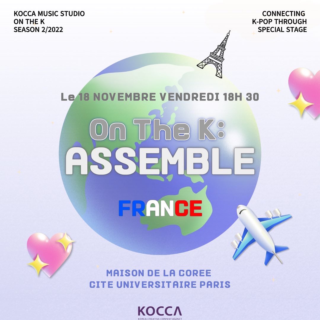 KoccaEU's tweet photo. 🎵 SAVE THE DATE 18 Novembre à 18h30!
Dans le cadre de 2022 Salon des Études en Corée, 
KOCCA vous invite à une soirée K-pop On the K : Assemble!

Il y a des avantages de pré-inscription! 
👉🏻 Lien dans Bio pour s'inscrire

🍽 Le repas coréen "Kimbap" et Petit cadeau surprise ! https://t.co/Zj6lkj72Mk