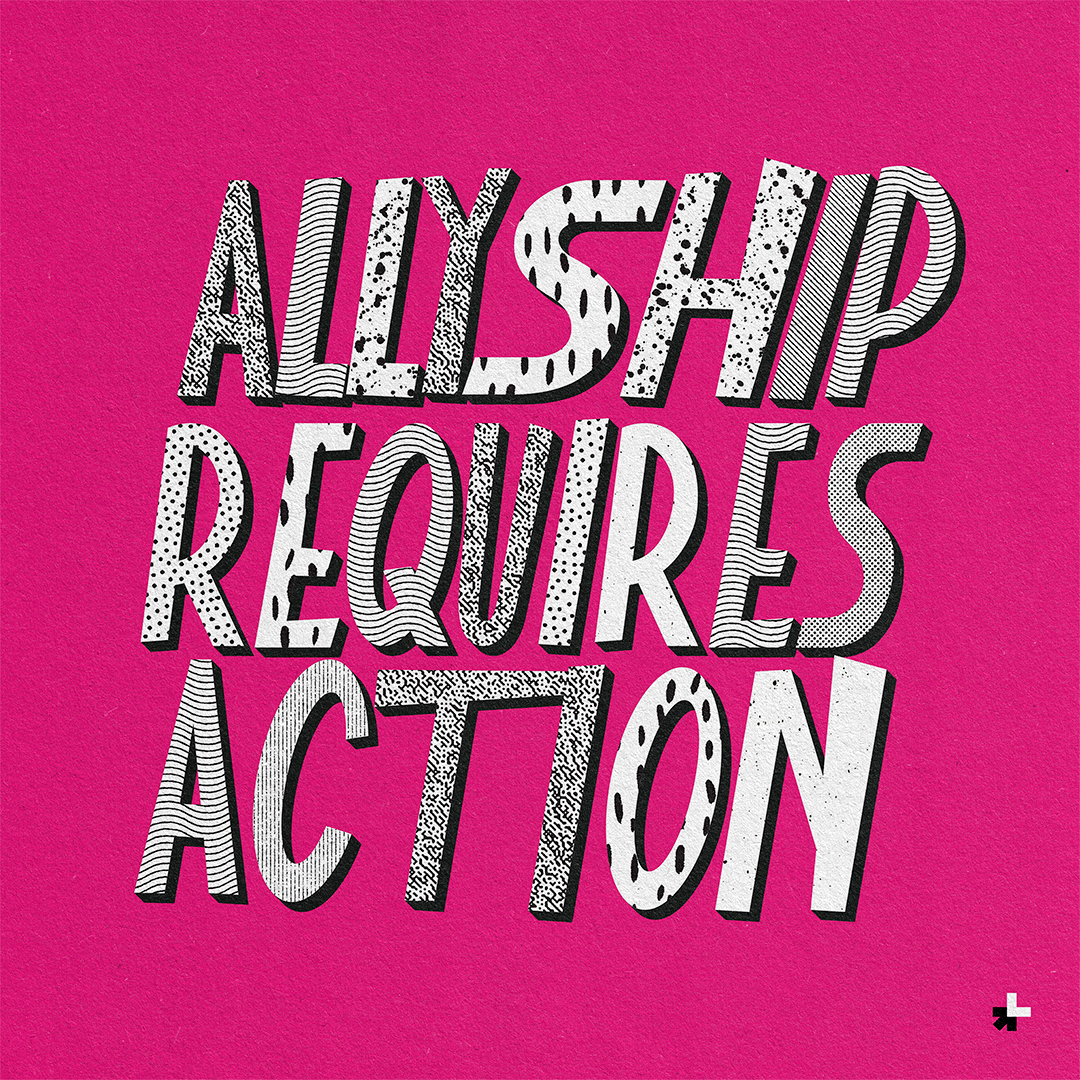 Here is a reminder that Allyship requires ACTION.  
What actions are you taking for gender equality? 

#HeForShe