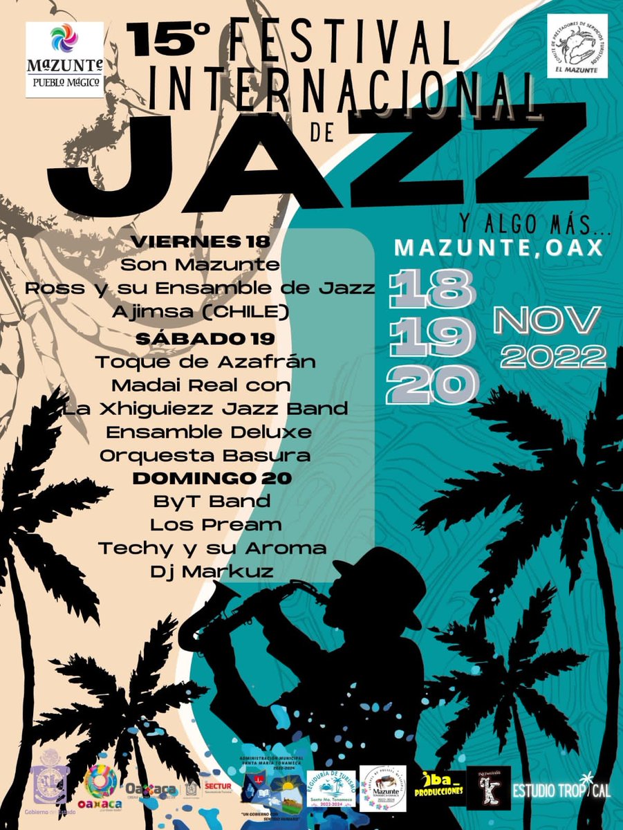 15° Festival Internacional de Jazz y algo más, 18, 19 y 20 de noviembre de 2022, #Mazunte ,#Oaxaca.
#TwitterOax #México #Turismo <a href="/TeInvitoaOaxaca/">Te Invito a Oaxaca</a> #OaxacaLoTieneTodo