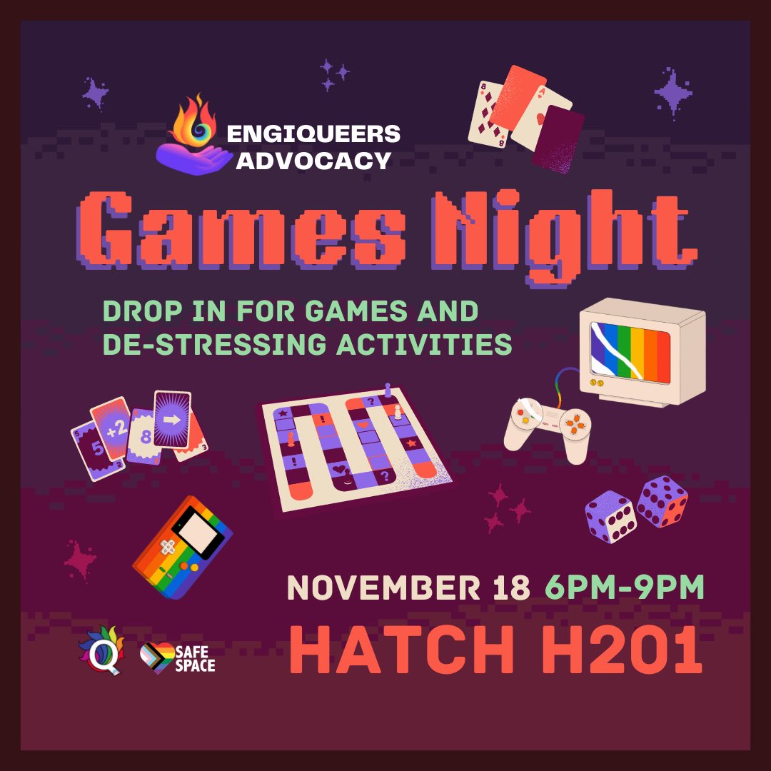 INTRODUCING GAMES NIGHTS WITH EQ ADVOCACY! We are hosting a games night to help you de-stress from school! This chill event is drop in, come hang out with us while we play games, talk about life and talk about how McMaster Engineering is treating us all!