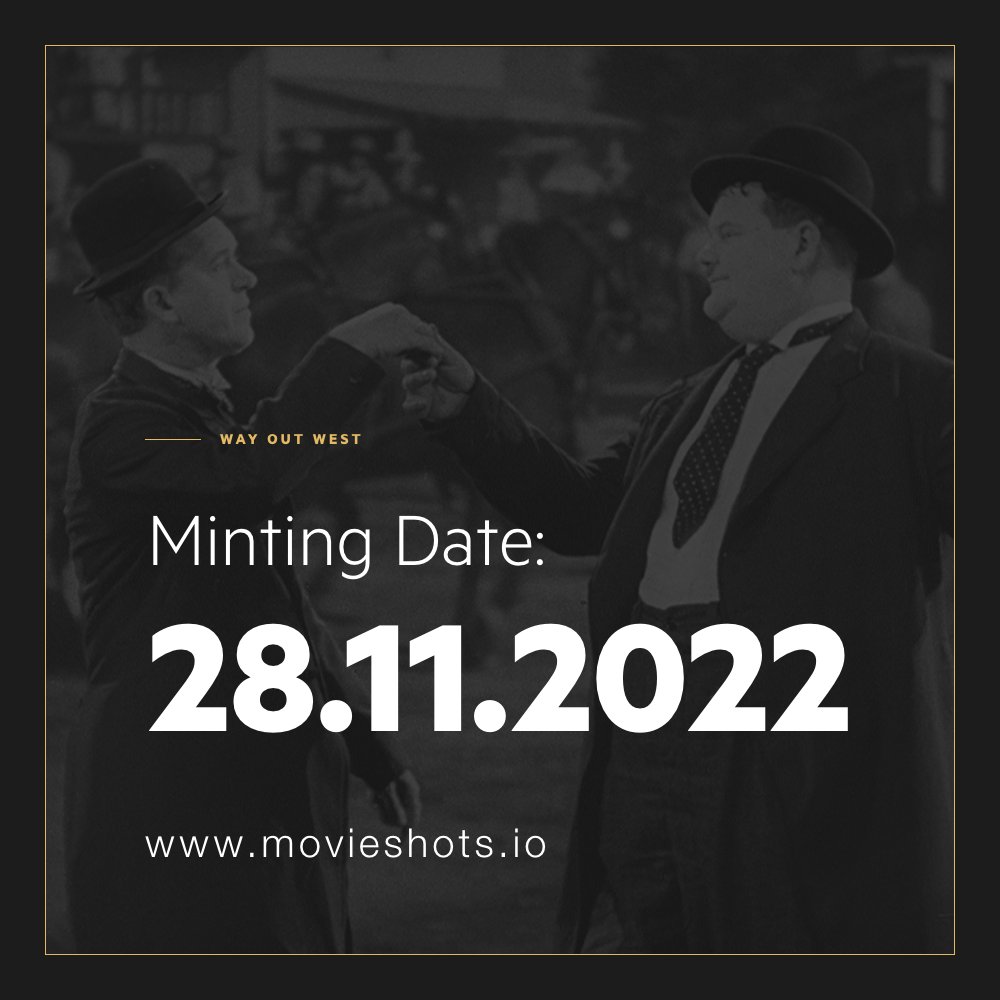 Laurel & Hardy MovieShots Mint 

Public Launch
Monday 28 Nov 11am EST / 4pm GMT
Price 0.111 ETH

555 exclusive NFTs will represent the film WAY OUT WEST from start to final credits.

🎞️ Own a piece of movie history
💎 Exclusively Licensed Collectibles
🗳️ Voting Rights

🧵👇
1/11