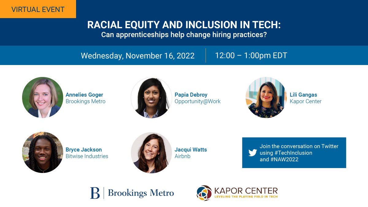 Tune in on November 16, for a discussion on #TechInclusion featuring @annelies_goger from @BrookingsMetro, @LilsG31 from @KaporCenter, @DebroyPapia from @OpptyatWork, Bryce Jackson from @BitwiseInd, Jacqui Watts from @Airbnb. #NAW2022 #NAW 
Register Here: brook.gs/3sWwFKS