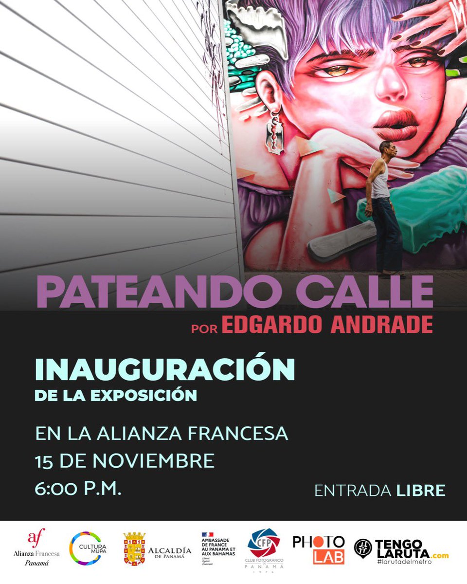 AlianzaFrPanama's tweet photo. HOY martes 15 de noviembre,les invitamos a las 6:00 pm a la INAUGURACIÓN de la exposición  PATEANDO CALLE  por el joven fotógrafo panameño Edgardo Andrade.

🎟️ La ENTRADA es LIBRE, y tendremos varias actividades #programapúblico. https://t.co/TUykS0wOvz