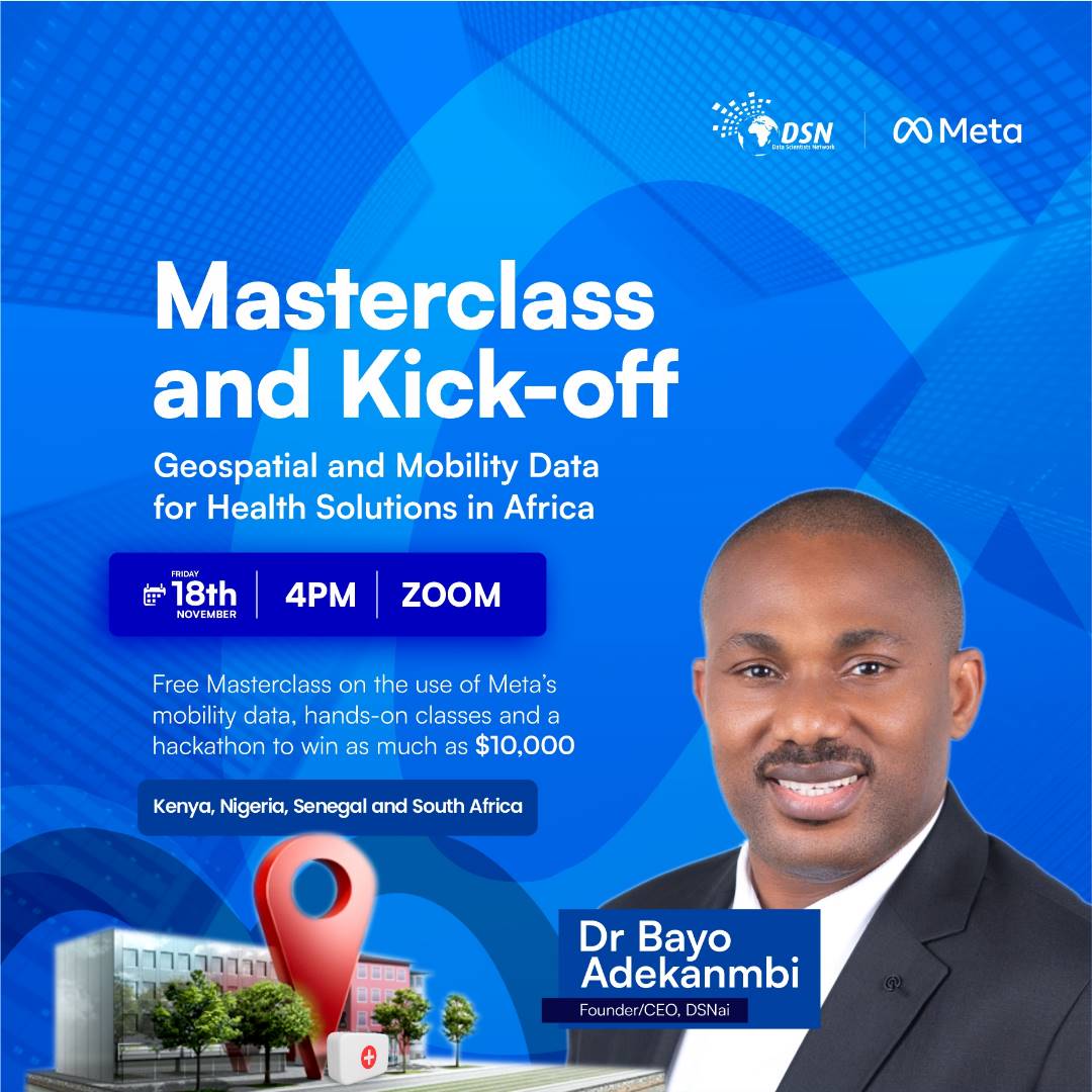 Join our lead mentor <a href="/bayoAdekanmbi/">Bayo Adekanmbi</a> as he delivers a big-bang session on using geospatial and mobility data to solve health problems worldwide.

It will be a packed session, and you don't want to be told about it.

Fri. 18th November 2022

4pm (GMT)+1

bit.ly/META_English