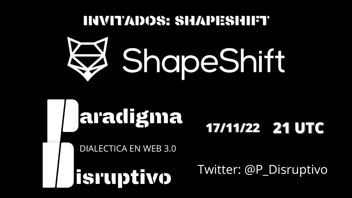 P_Disruptivo's tweet photo. Este jueves tenemos de invitados a los amigos de @Shapeshift_es @ShapeShift que nos van a estar contando sobre lo que trata el proyecto, las novedades y ventajas de utilizar su plataforma y más. 

JUEVES 17/11 a las 21 UTC por Twitter Space!!

Te esperamos!!😉

#web3 #blockchain https://t.co/pLdWWhZdiy