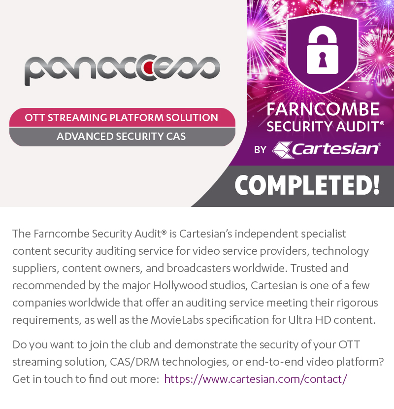 cartesiantweets's tweet photo. Congratulations to Panaccess, whose PanPlay #OTT platform solution and Advanced Security CAS underwent inspection in our Farncombe Security Audit®. This confirms Panaccess’ commitment to protecting #content, both in the OTT and broadcast worlds. https://t.co/UwI8BigPpn