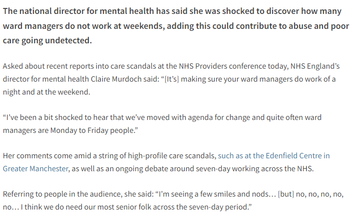 NHS Eng director ‘shocked’ by lack of weekend working amongst ward managers in mental health care.

She suggests this could be a contributing factor to abuse scandals such as Edenfield in Gr Manchester going undetected.

hsj.co.uk/mental-health/…
