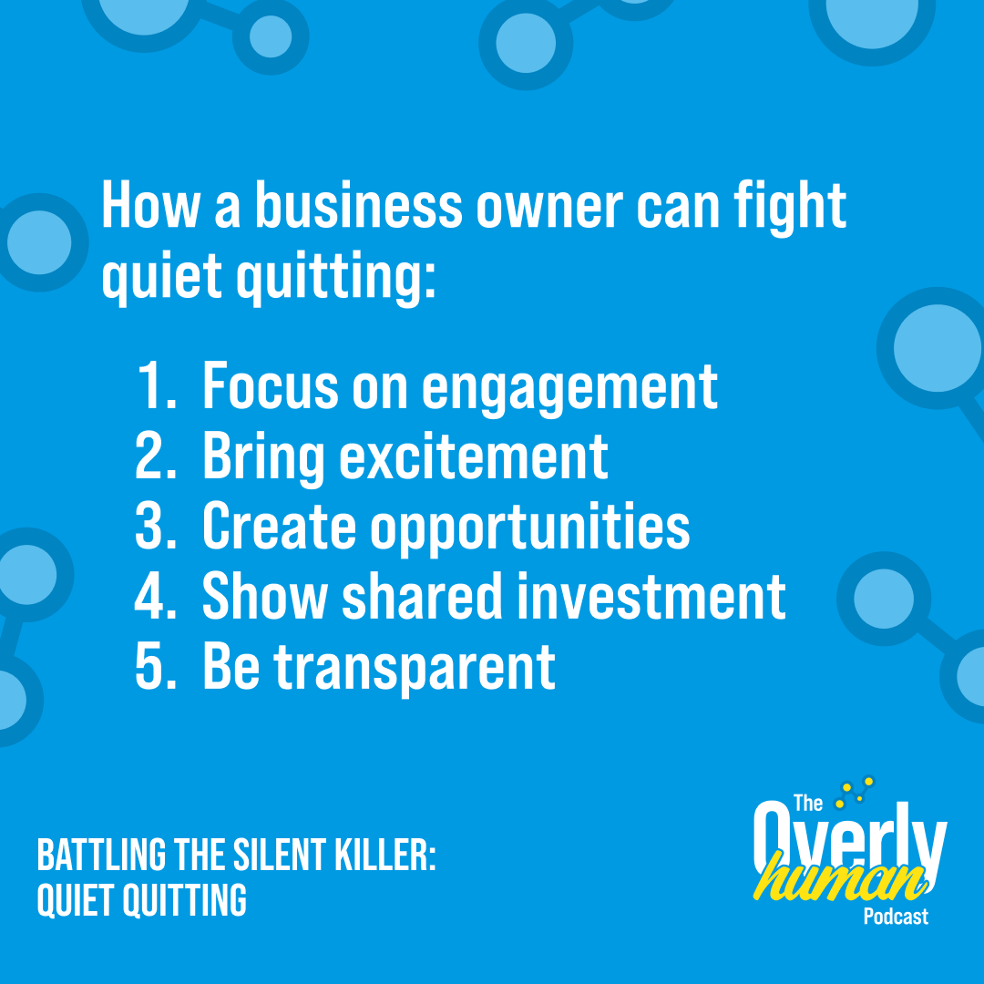 There are many things you can do to fight quiet quitting—focusing on engagement being one of the top strategies. Tune in as <a href="/robertHarr/">Rob Harr</a> and <a href="/BarrettTraci/">Traci Schubert Barrett</a> discuss this silent killer and how to battle it for yourself and your employees: overlyhuman.com/podcast/battli… #QuietQuitting