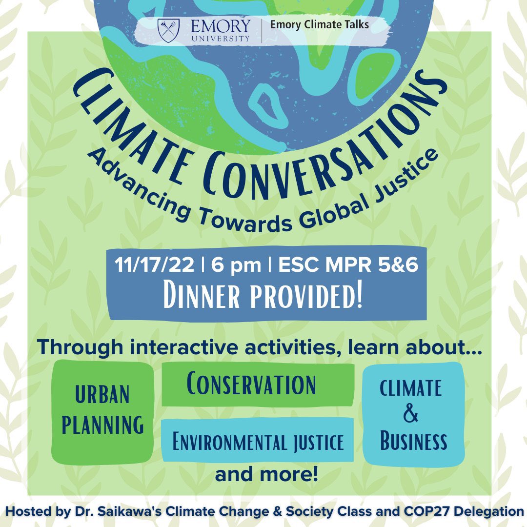 Reminder! Join @esaikawa's ENVS 326/526: Climate Change & Society class THIS Thursday, 11/17 at 6:00 p.m. for dinner and interactive activities around #conservation #environmentaljustice #urbanplanning and more. @EmoryRollins @emorycollege @laneygradschool @EmoryUniversity