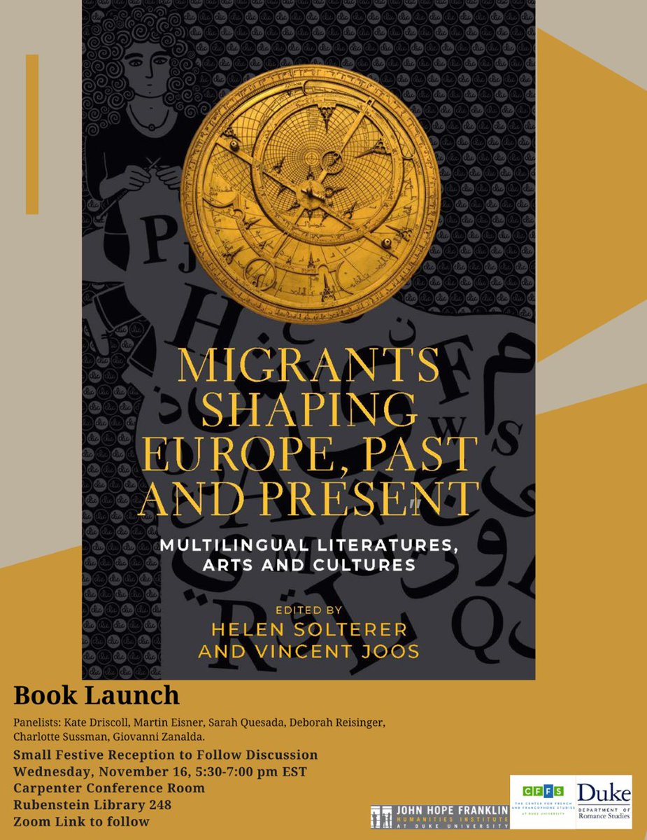 DukeRomanceSt's tweet image. Tomorrow, 11/16 marks the launch of a new collection of essays and artwork, co-edited by Helen Solterer, offering a new chapter on the cultural history of migration. Please join us for a panel discussion, followed by a small festive reception.📖 ➡️duke.is/nkk8v