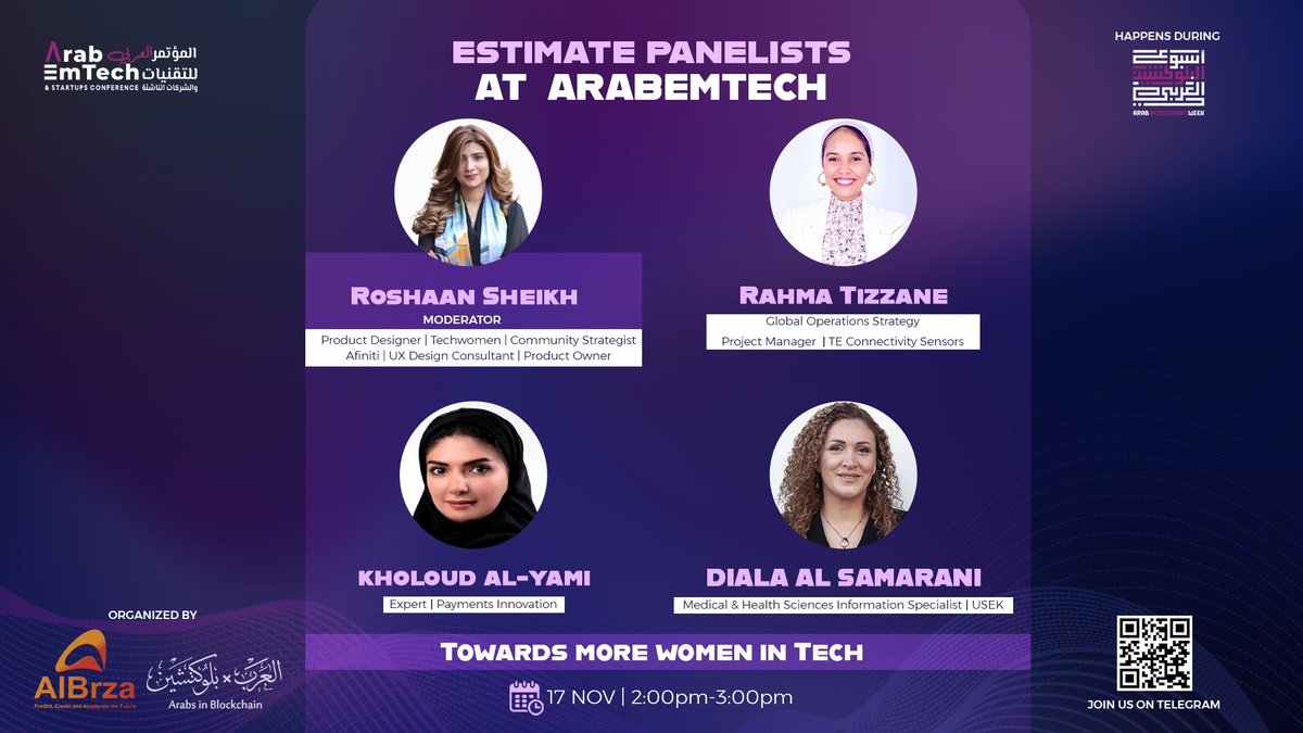 Welcoming these experts on a panel about “Towards more women in #Tech”
Roshaan Sheikh, the moderator
Rahma Tizzane, Kholoud Al-Yami, Diala Al Samarani
Join us <a href="/arabemtechconf/">Arab EmTech & Startups Conference</a>!!

Join us! #abw2022
Dubai time, +4 GMT
Register
bit.ly/3euKUD7
Telegram
bit.ly/3D2ZJGw