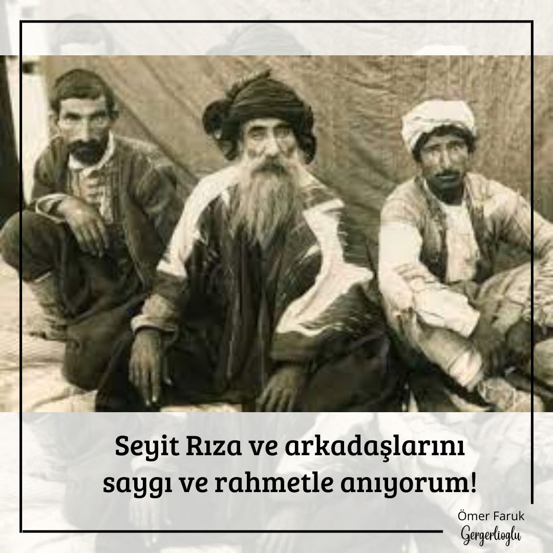 gergerliogluof's tweet photo. Seyit Rıza ve arkadaşlarını saygı ve rahmetle anıyorum! #15Kasım1937 https://t.co/byNkx0Y1yY