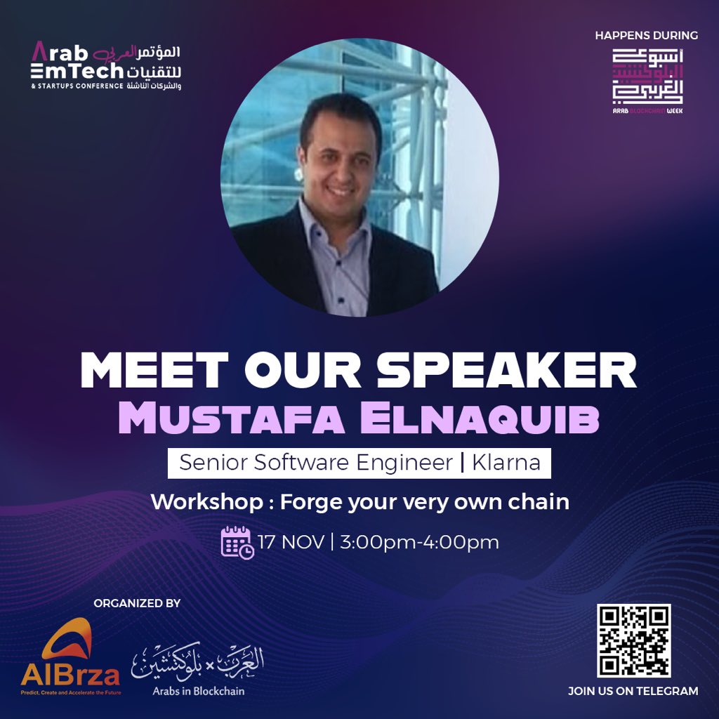 We are honored to welcome Mustafa ElNaquib, that will share his insights on “#Workshop: Forge your very own #Chain” during <a href="/arabemtechconf/">Arab EmTech & Startups Conference</a>!!

Join us! #abw2022

All times are based on Dubai time, +4 GMT

Register here
bit.ly/3euKUD7

Our Telegram
bit.ly/3D2ZJGw