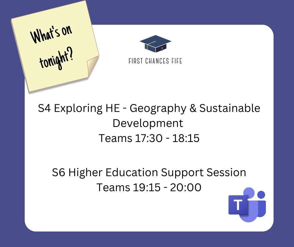 Tonight we have online sessions for our S4 and S6 pupils 💻
Our Exploring HE session will be looking into Geography and Sustainable Development, we also have a Higher Education Support session for S6 
Come along and join us at the times below 😀