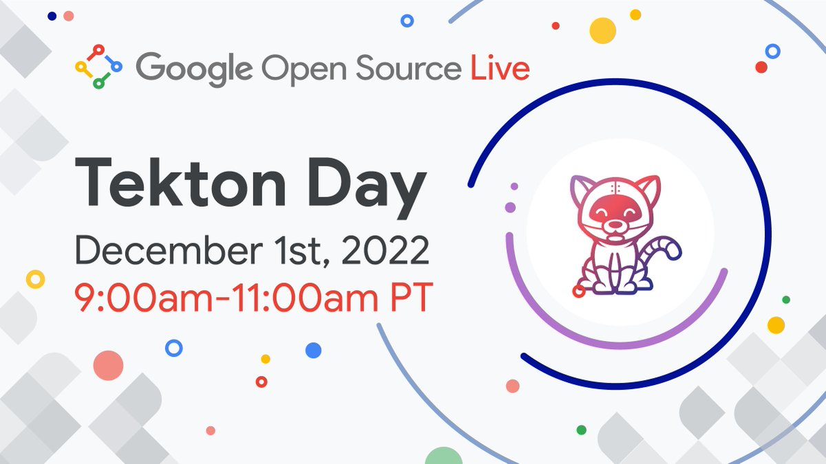 📣 Get ready for Tekton Day! 📆 December 1 | 9:00-11:00am PT This month's #GoogleOSLive will showcase Supply Chain Security with Tekton, along with sessions presented by the Tekton team and community. Register today 👉 goo.gle/TektonDay_22