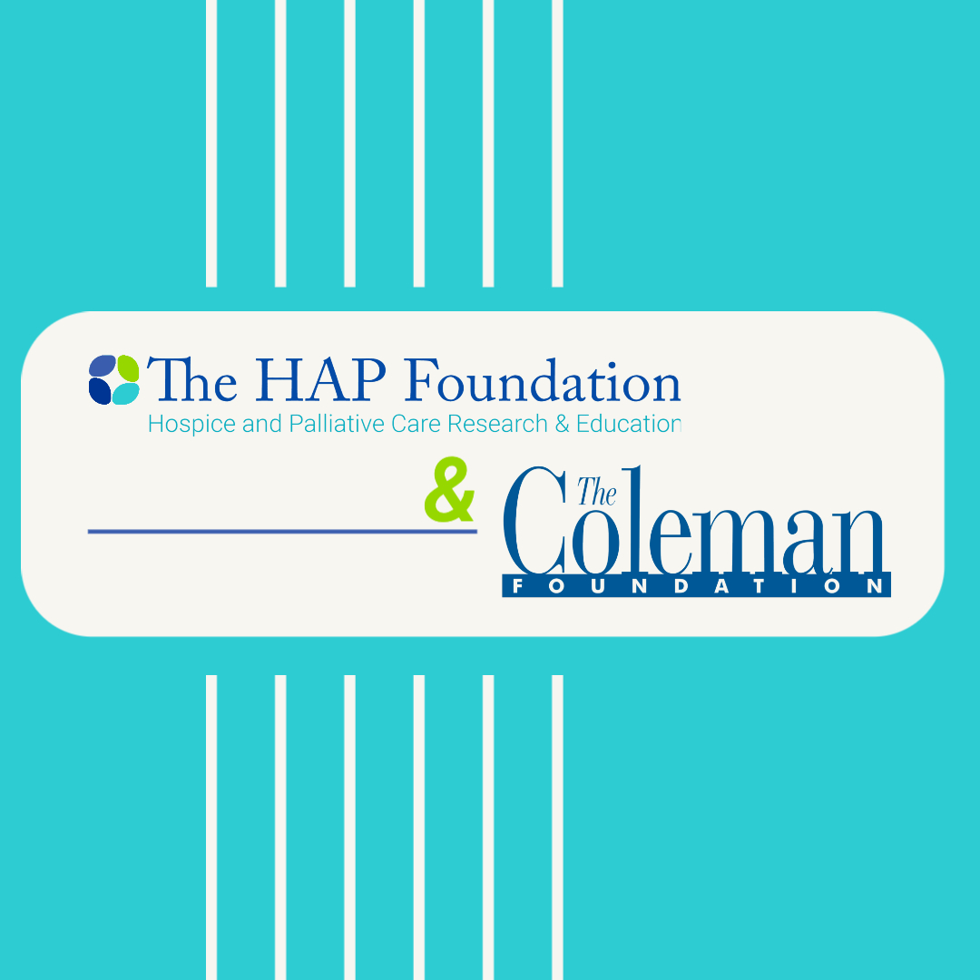 Beginning today through December 15th, gifts to The HAP Foundation of $125 or more will receive a generous match of $125 from <a href="/Coleman_Fdn/">Coleman Foundation Chicago</a>. Multiply the impact of your gift and help your neighbors, friends and family facing loss and grief receive the support they need.