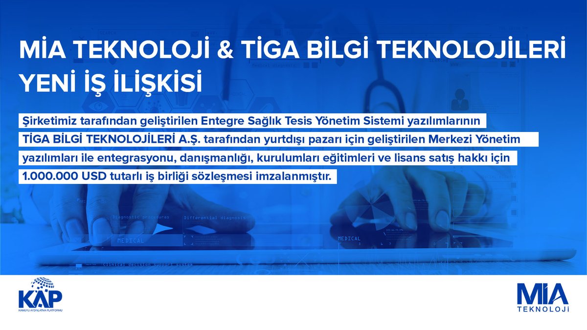 🔔Kamuoyuna saygıyla duyurulur.

MİA Teknoloji &amp; TİGA Bilişim Yeni İş İlişkisi

İlgili KAP duyurusu için;

kap.org.tr/tr/Bildirim/10…

#MİATeknoloji #KAP #HIMS #HBYS