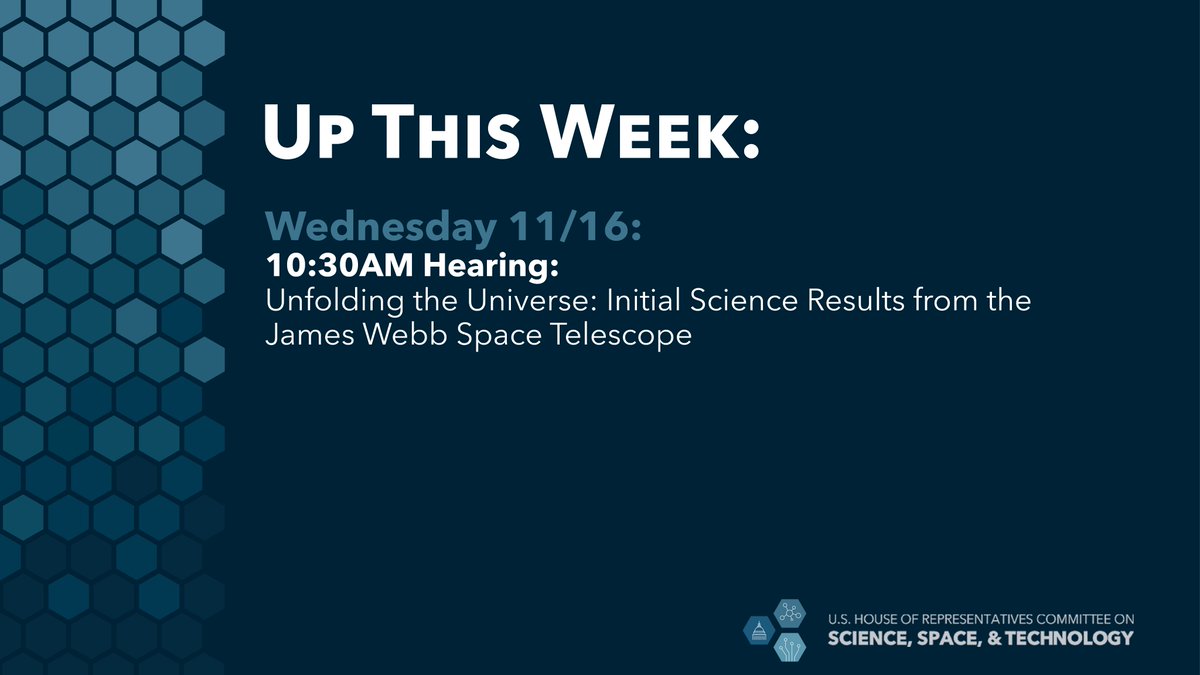 📢 UP THIS WEEK: On Wednesday, Chair @RepDonBeyer will hold a Space & Aeronautics Subcommittee hearing on the initial scientific findings and discoveries of the James Webb Space Telescope.