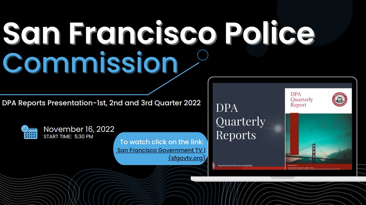 SF_DPA's tweet photo. Learn more about our work by watching DPA present our 1st, 2nd, and 3rd quarter reports at the Police Commission this Wednesday, 11/16 at 5:30 pm.
To watch click on the link: https://t.co/O21sQHJ7Eo
#Sfpolicecommission
#Wednesdays
#sfdpapresentation
#SFDPA
#SanFrancisco https://t.co/FjPJSdqKqp