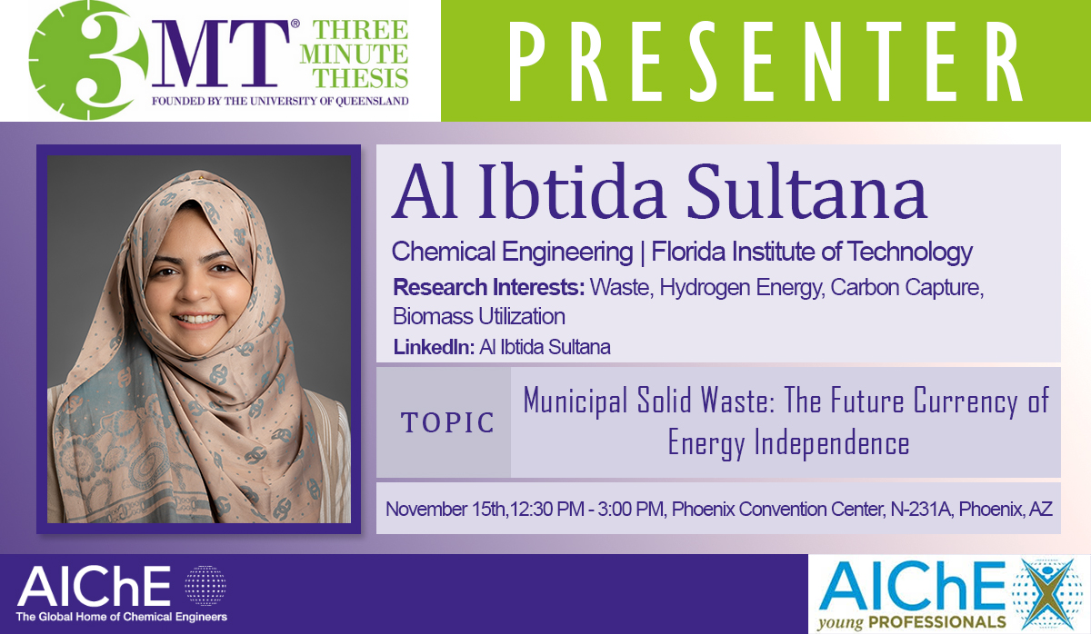 aicheecc's tweet photo. @ChEnected We are looking forward to Al Ibtida Sultana's presentation titled Municipal Solid Waste: The Future Currency of Energy Independence! @aicheypc #AIChEAnnual #AIChE2022 https://t.co/0ilrxVGi58