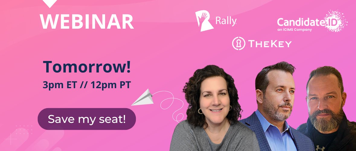 Rally RM (@rally_rm) on Twitter photo Register for our webinar tomorrow to learn to easily find quality candidates among the quantity, reduce time sifting through unqualified applications & cold outreach to talent who don't know you > insde.co/pwnx
<a href="/Candidate_ID/">Candidate.ID, an iCIMS company</a> <a href="/TheKeyCare/">TheKey</a> <a href="/Fishdogs/">Craig Fisher</a> <a href="/Adam_W_Gordon/">Adam Gordon</a> Register for our webinar tomorrow to learn to easily find quality candidates among the quantity, reduce time sifting through unqualified applications & cold outreach to talent who don't know you > insde.co/pwnx
<a href="/Candidate_ID/">Candidate.ID, an iCIMS company</a> <a href="/TheKeyCare/">TheKey</a> <a href="/Fishdogs/">Craig Fisher</a> <a href="/Adam_W_Gordon/">Adam Gordon</a>